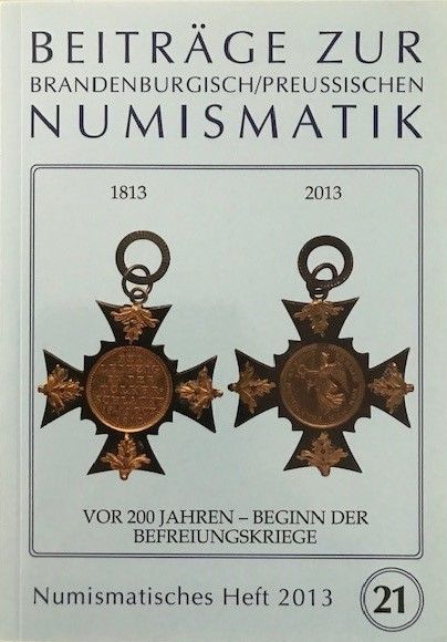 Heft 21 - Beiträge zur brandenburgisch/preußischen Numismatik (2013)