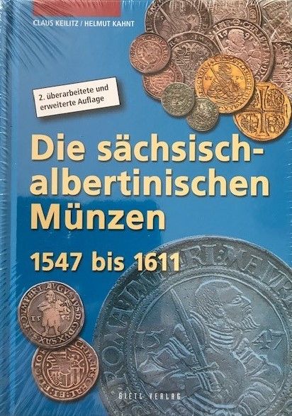 Die sächsisch-albertinischen Münzen 1547 bis 1611