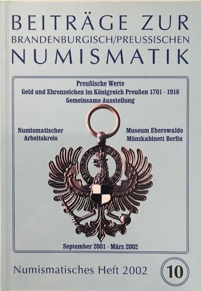 Heft 10 - Beiträge zur brandenburgisch/preußischen Numismatik (2002)