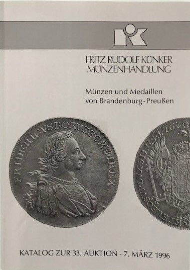 Auktion 33 - Münzen und Medaillen von Brandenburg-Preußen