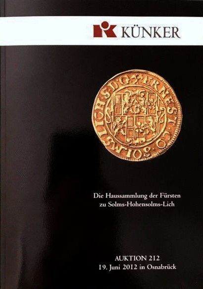 Auktion 212 - Die Haussammlung der Fürsten zu Solms-Hohensolms-Lich