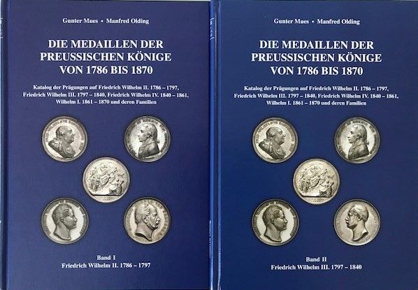Die Medaillen der Preußischen Könige von 1786 bis 1870, Band 1 + 2