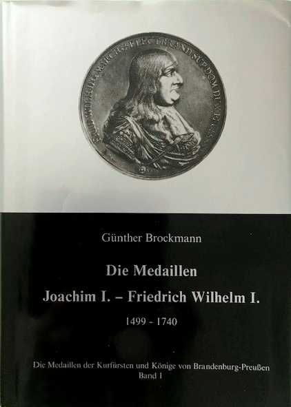 Medaillen der Kurfürsten und Könige von Brandenburg-Preußen
