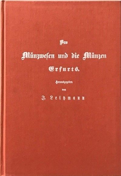 Das Münzwesen und die Münzen Erfurts